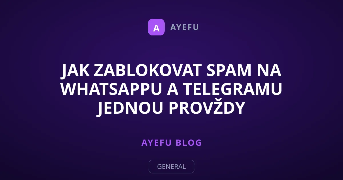 Jak zablokovat spam na WhatsAppu a Telegramu jednou provždy